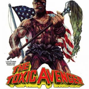 Toxic avenger